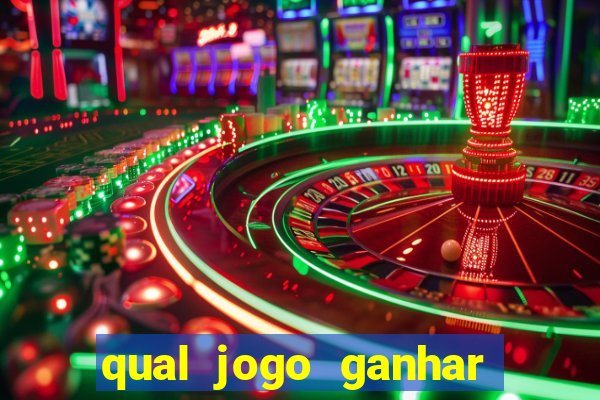 qual jogo ganhar dinheiro sem depositar nada